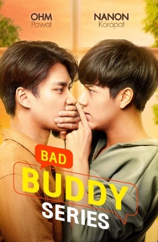 Bad Buddy Series: "Romeo và Juliet" phiên bản đam mỹ tấu hài