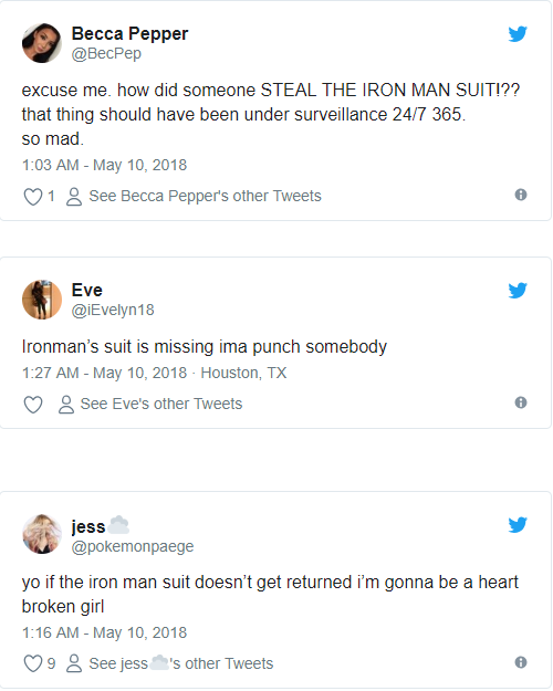 "ủa xin lỗi chứ làm thế quái nào ai đó có thể trộm được bộ giáp Iron Man cơ chứ? Thứ đó phải được canh gác 24/7 365 ngày luôn ấy. Giáp Iron Man bị mất hả tui muốn dọng vô mặt ai đó quá. Không trả lại bộ giáp là tim em tan nát đó :("