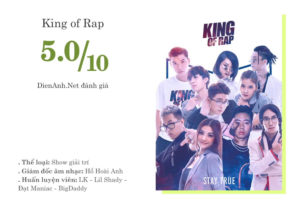 King Of Rap: Chương trình hip hop nhưng thiếu chất hip hop