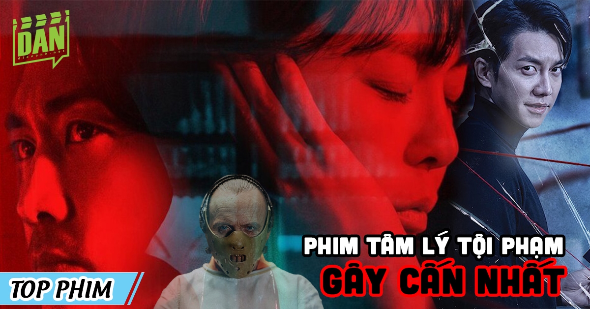 Top 12 phim tâm lý tội phạm hay và hấp dẫn nhất mọi thời đại Top 12 phim tâm lý tội phạm hay và hấp dẫn nhất mọi thời đại