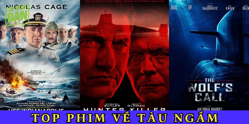 Top 8 phim về tàu ngầm hay nhất tái hiện các cuộc chiến đại dương