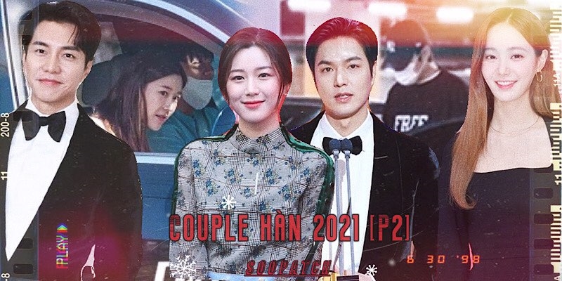 Sao Hàn bị khui hẹn hò 2021 (Phần 2): Lee Min Ho bị nhà gái "cọ nhiệt"