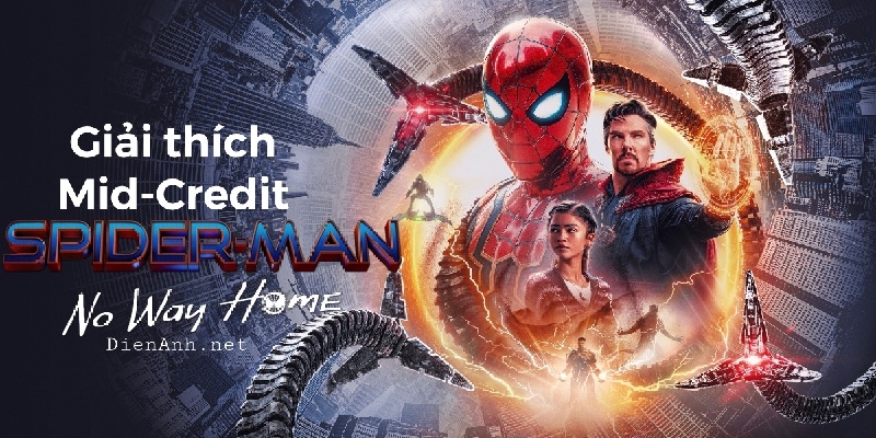 Giải mã đoạn mid-credit trong Spider-Man: No Way Home