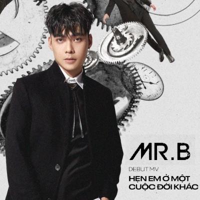 Mr.B tiết lộ tạo hình đầu tiên cùng trọn vẹn tựa đề ca khúc debut 