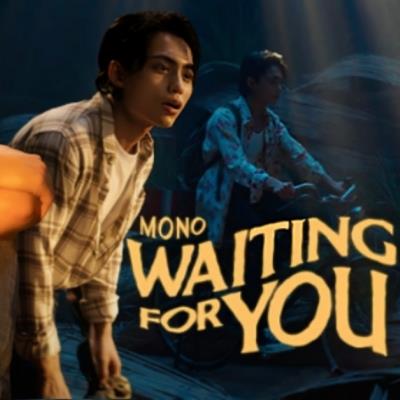 Waiting For You: Vibe Hồng Kông, MONO kể một chuyện tình đầy cố chấp