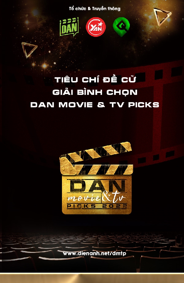 Tiêu chí đề cử DAN Movie & TV Picks: Phim quốc dân, gương mặt ấn tượng